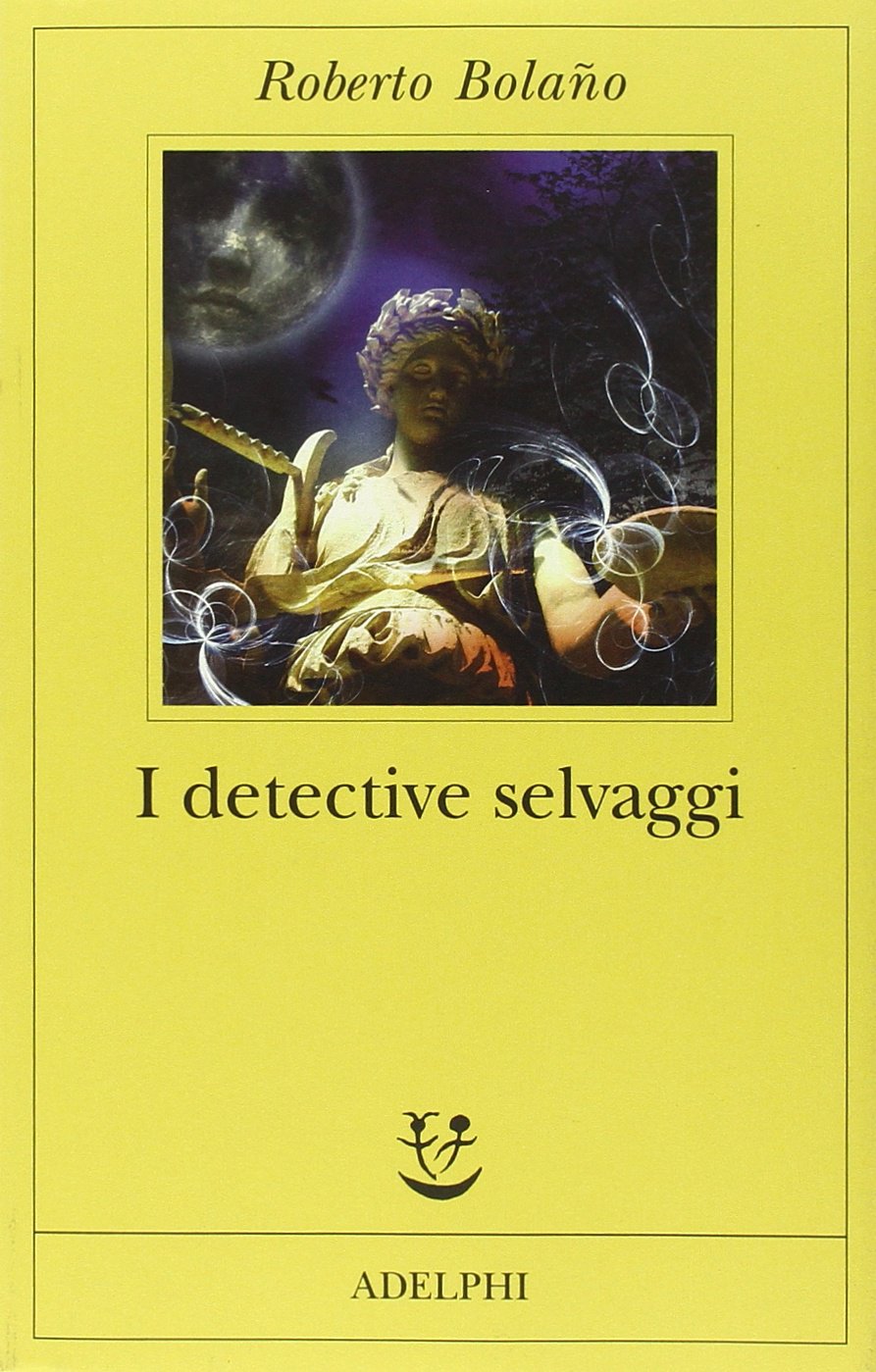 Copertina del libro I detective selvaggi